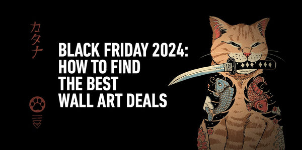 Black Friday 2024: How to Grab The Best Wall Art Deals