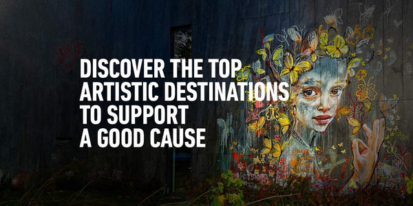 Discover the Top Artistic Destinations to Support a Good Cause