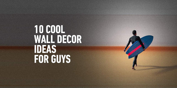 10 Cool Wall Decor Ideas for Guys