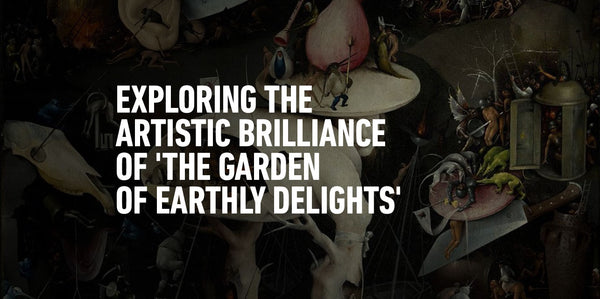 Exploring the Artistic Brilliance of Hieronymus Bosch's 'The Garden of Earthly Delights'