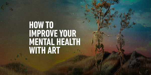 How To Improve Your Mental Health With Art