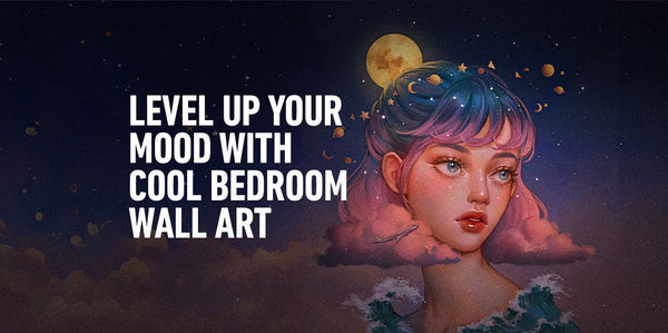 Level Up Your Mood with Cool Bedroom Wall Art