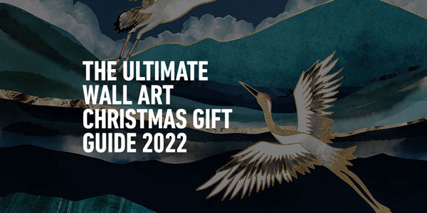 The Ultimate Wall Art Gift Guide for Christmas