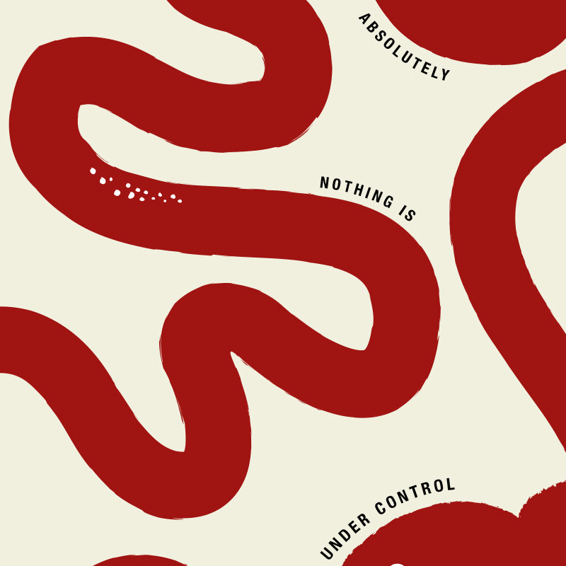 Nothing Is Under Control - Bold Octopus Statement Art – Andy okay