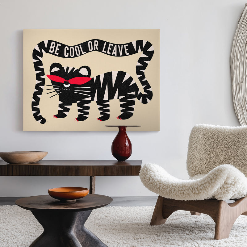 Be Cool Or Leave - Bold Cat canvas Statement Piece – Andy okay