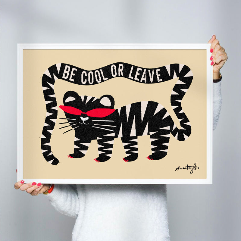 Be Cool or Leave [Best Seller] – Motivational Illustration Gallery