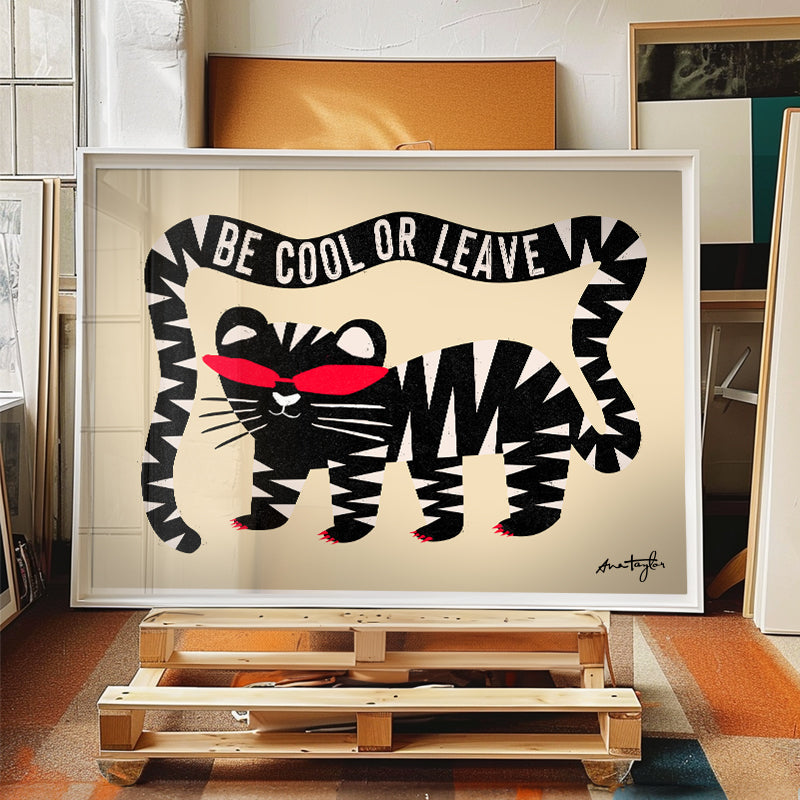 Be Cool or Leave [Best Seller] – Motivational Illustration Gallery