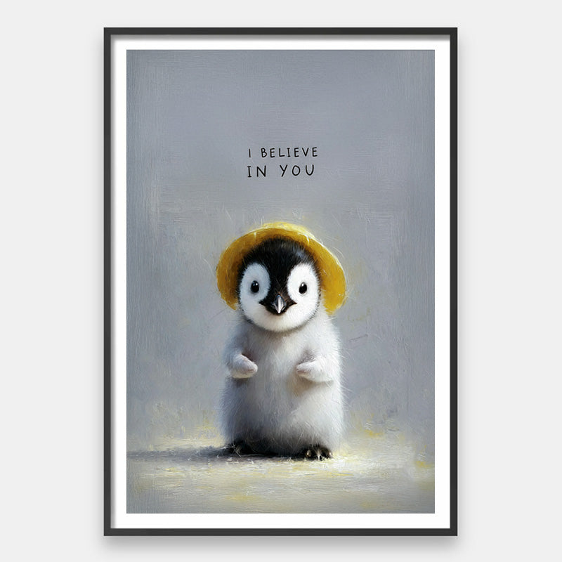 I Believe In You [Best Seller] – Cute Penguin Wall Art with I