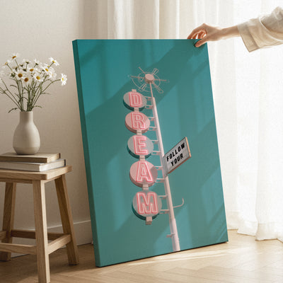Follow Your Dream Canvas