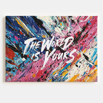The World Is Yours Canvas