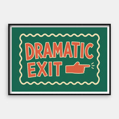Dramatic Exit — Art Print Horizontal #01