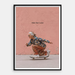 Älter, aber cooler – Kunstdruck vertikal #01