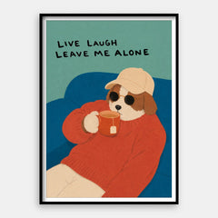 Live Laugh Leave — druk artystyczny w pionie #01