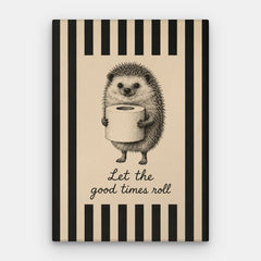 Let The Good Times Roll Canvas — Canvas Vertical #01