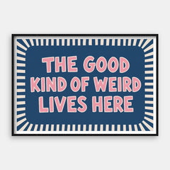 Good Kind of Weird – Kunstdruck horizontal #01