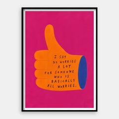 Basically All Worries — Art Print Vertical #01