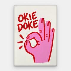Okie Doke Canvas — Canvas Vertical #01