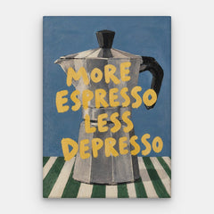 More Espresso Less Depresso Canvas — Canvas Vertical #01