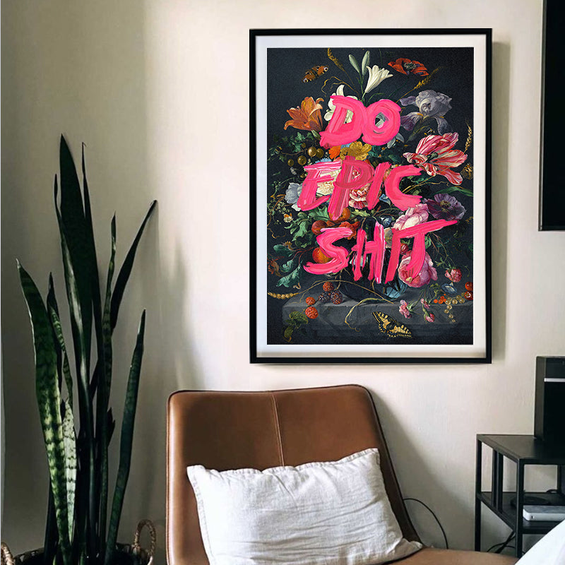 Do Epic Shit – Motivational Wall Art Print | Andy okay